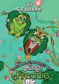 bokomslag Adventures of King Freddie