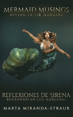 Marta Miranda-Straub - Mermaid Musings, Inbunden. Tillgänglighet: Lägg i varukorg