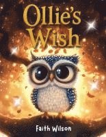 Wilson, WILSON - Ollie's Wish, Inbunden