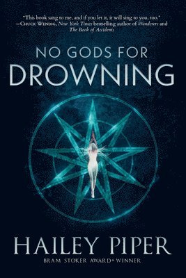 Hailey Piper - No Gods for Drowning, Häftad