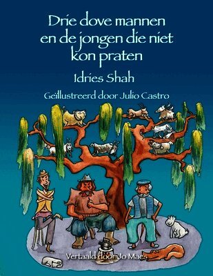 Idries Shah - Drie dove mannen en de jongen die niet kon praten, Häftad