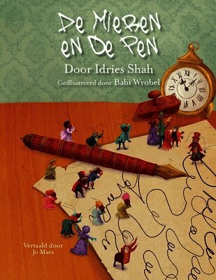 Idries Shah - De mieren en de pen, Häftad