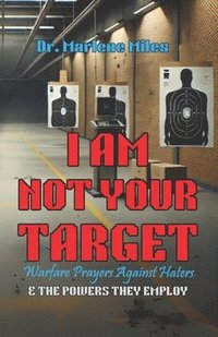 bokomslag I Am Not Your Target