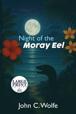 Night of the Moray Eel