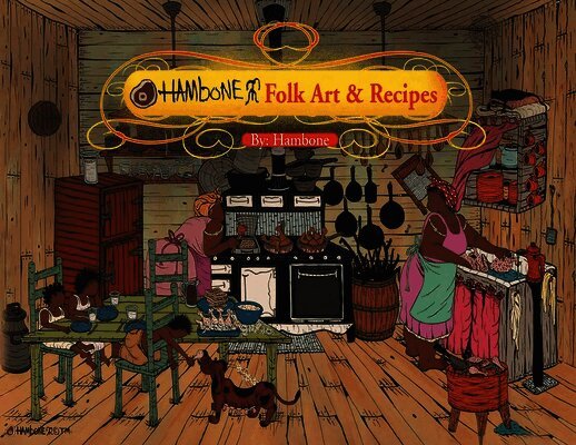 Hambone - Hambone Folk Art & Recipes, Häftad