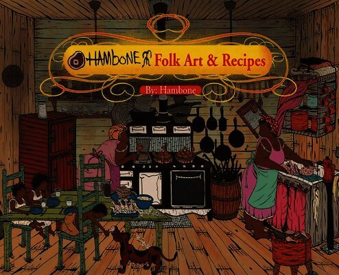 Hambone - Hambone Folk Art & Recipes, Inbunden