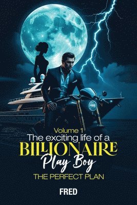 Wild Adventures of Brad the Billionaire Playboy