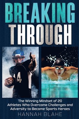 Breaking Through 1