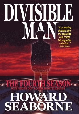 Howard Seaborne - Divisible Man - The Fourth Season, Inbunden