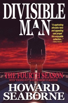 Divisible Man - The Fourth Season