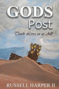 bokomslag GODS POST Truth Lives in us All