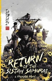 bokomslag Return of the Sistah Samurai