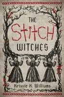Krissie K Williams - Stitch Witches, Häftad. Tillgänglighet: Lägg i varukorg