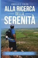 Alla Ricerca Della Serenità 1