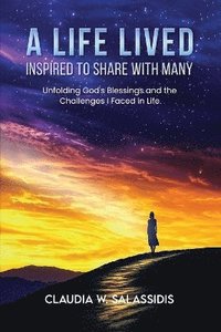 bokomslag Life Lived Inspired To Share With Many
