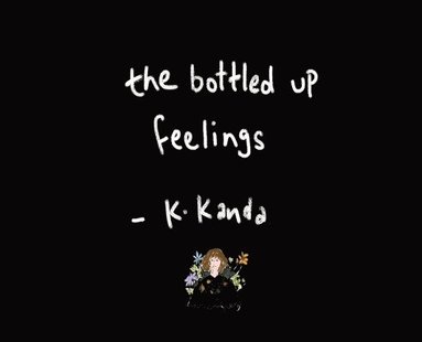 bokomslag The Bottled up Feelings