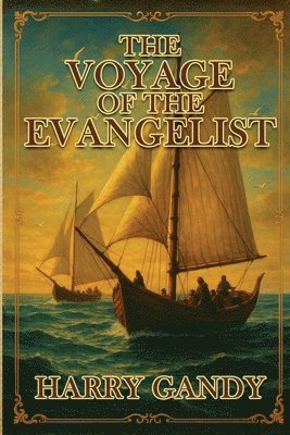 Voyage Of The Evangelist