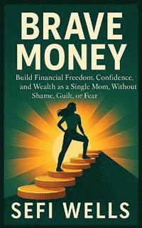 bokomslag Brave Money