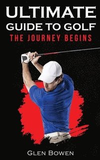 bokomslag Ultimate Guide to Golf