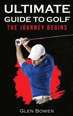 bokomslag Ultimate Guide to Golf