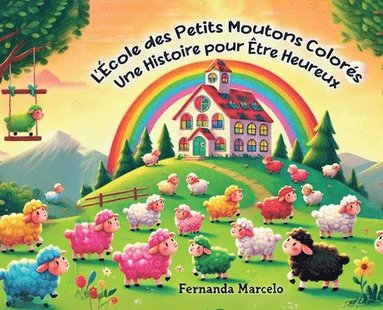 bokomslag L'École des Petits Moutons Colorés