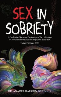 bokomslag Sex In Sobriety