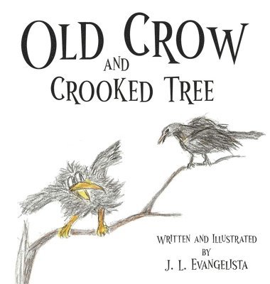 bokomslag Old Crow and Crooked Tree