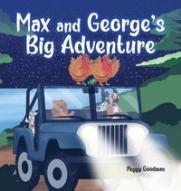 bokomslag Max and George's Big Adventure