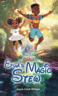 bokomslag Efua's Magic Stew