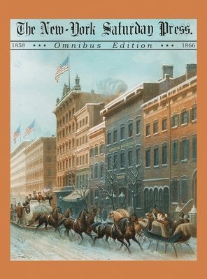 New York Saturday Press Omnibus Edition