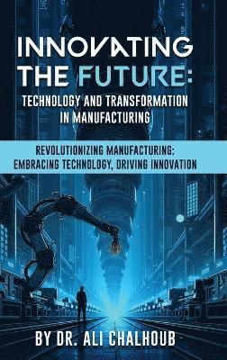 bokomslag Innovating the Future