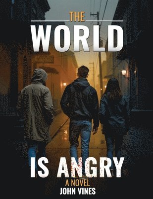 bokomslag World Is Angry