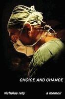Nicholas Rety - Choice and Chance, Häftad