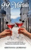 Kristianna Giordano - 99 Martinis, Inbunden. Tillgänglighet: Lägg i varukorg