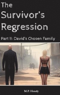 bokomslag Survivor's Regression Part 2