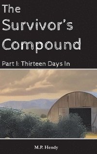 bokomslag Survivor's Compound Part 1
