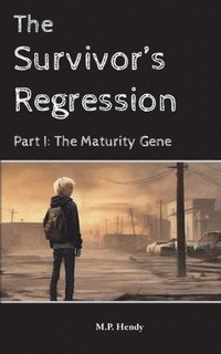 bokomslag Survivor's Regression Part 1