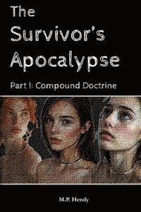 bokomslag Survivor's Apocalypse Part 1