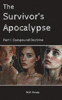 bokomslag Survivor's Apocalypse Part 1