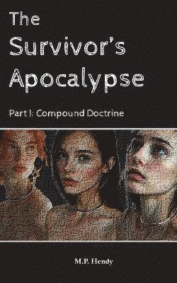 bokomslag Survivor's Apocalypse Part 1