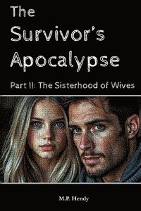 bokomslag Survivor's Apocalypse Part 2