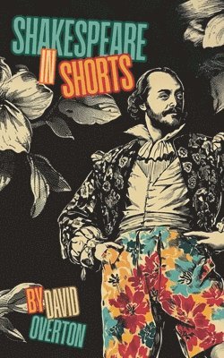 Shakespeare in Shorts 1