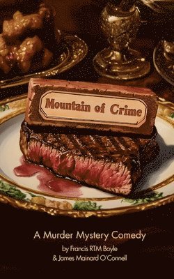 bokomslag Mountain of Crime, A Murder Mystery Comedy