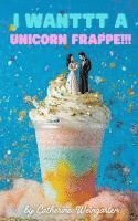 I Wanttt a Unicorn Frappe!!!