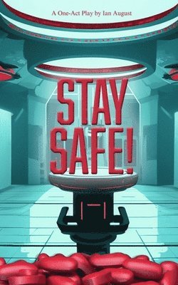 Ian August - Stay Safe!, Häftad