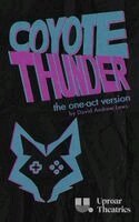 David Andrew Laws - Coyote Thunder (One-Act Version), Häftad