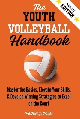 Youth Volleyball Handbook