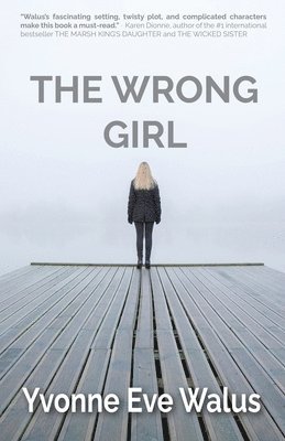 Yvonne Walus - Wrong Girl, Häftad