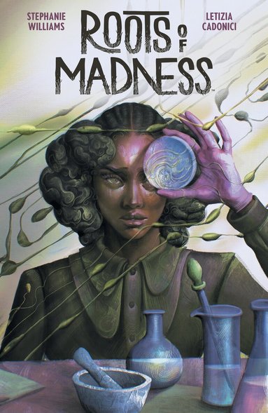 Stephanie Williams - Roots of Madness, Häftad