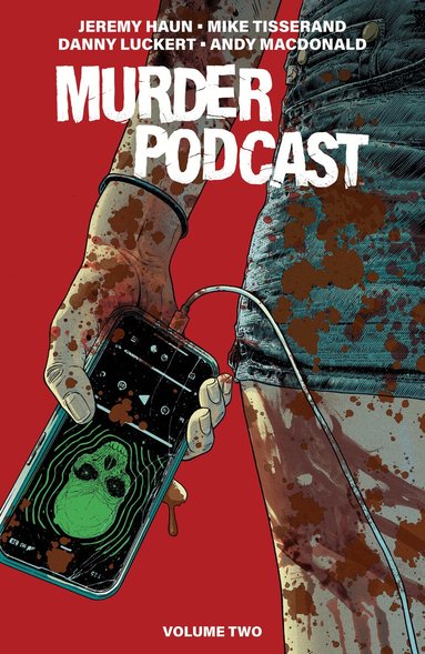 Jeremy Haun - Murder Podcast Volume 2, Häftad